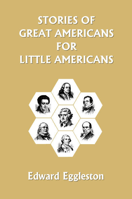 Stories of Great Americans for Little Americans