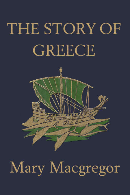 The Story of Greece