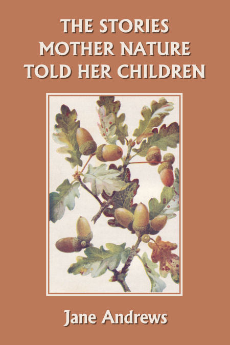 The Stories Mother Nature Told Her Children