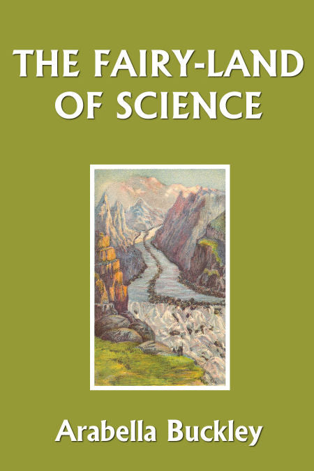 The Fairy-Land of Science