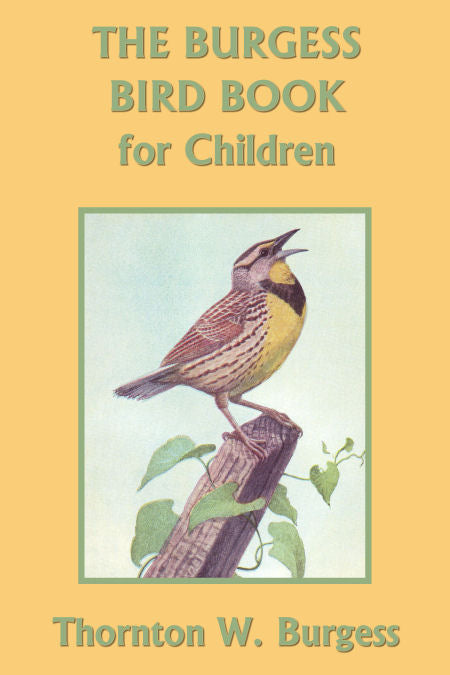The Burgess Bird Book for Children: Black & White Edition