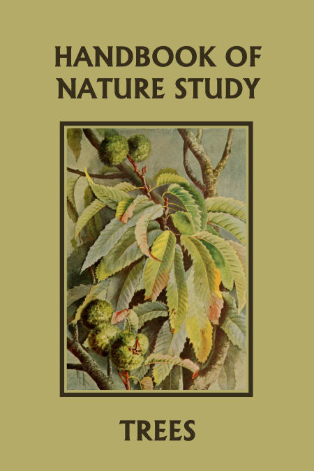 Handbook of Nature Study: Trees
