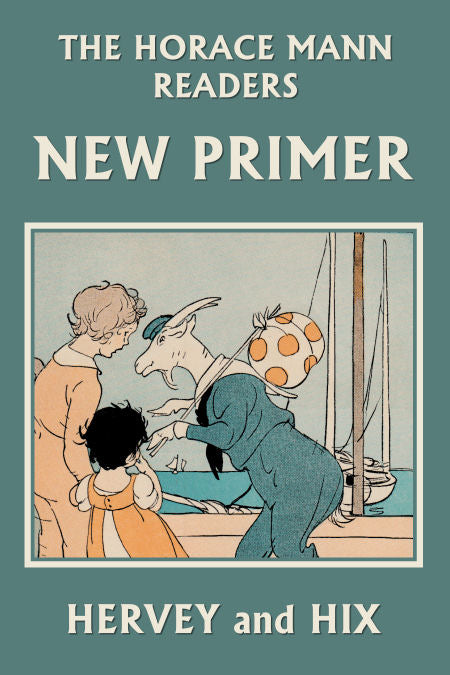 The Horace Mann Readers: New Primer