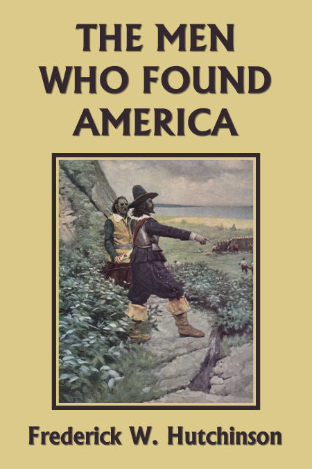 The Men Who Found America