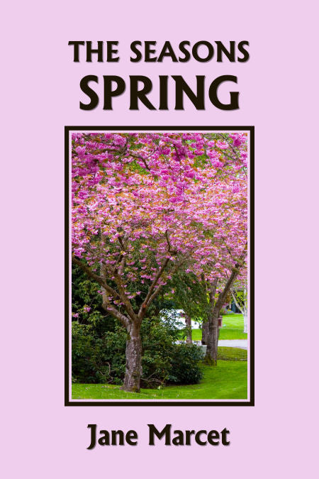 The Seasons: Spring
