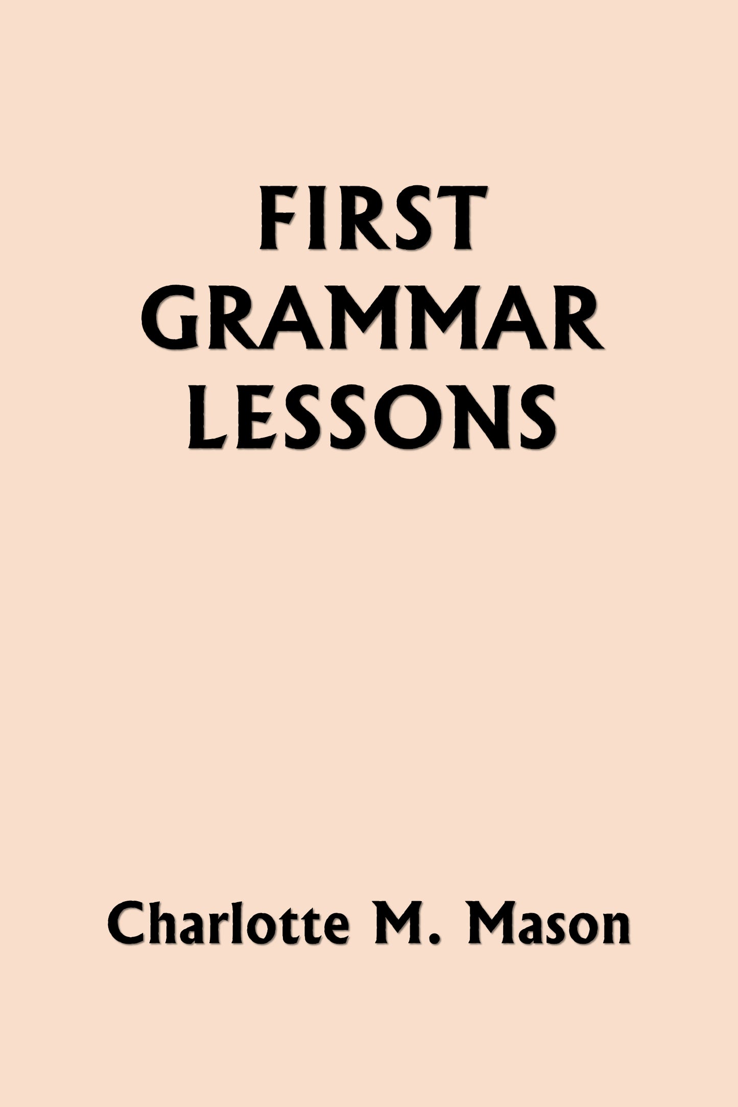 First Grammar Lessons