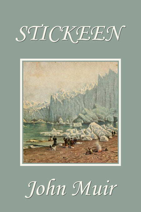 Stickeen: The Story of a Dog