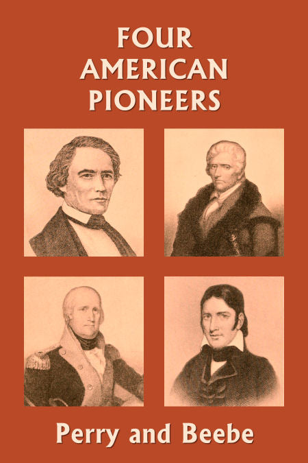 Four American Pioneers