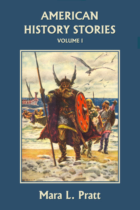 American History Stories: Volume 1