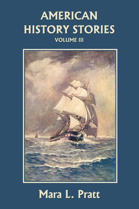American History Stories: Volume 3