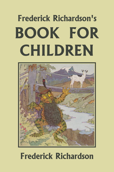 Frederick Richardson's Book for Children