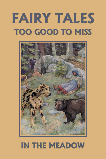 Fairy Tales Too Good to Miss: In the Meadow