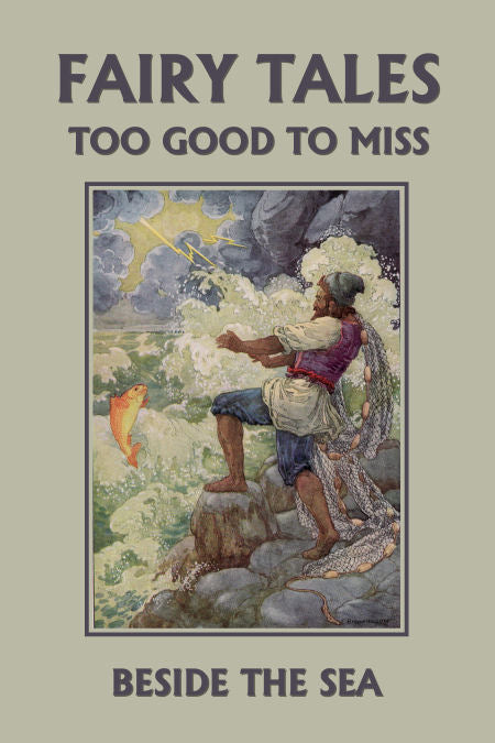 Fairy Tales Too Good to Miss: Beside the Sea
