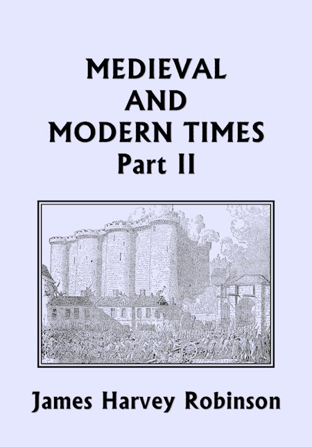 Medieval and Modern Times: Part II