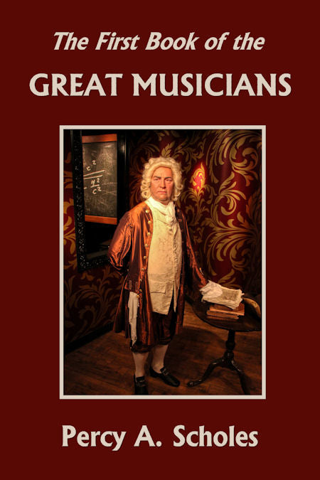 The First Book of the Great Musicians