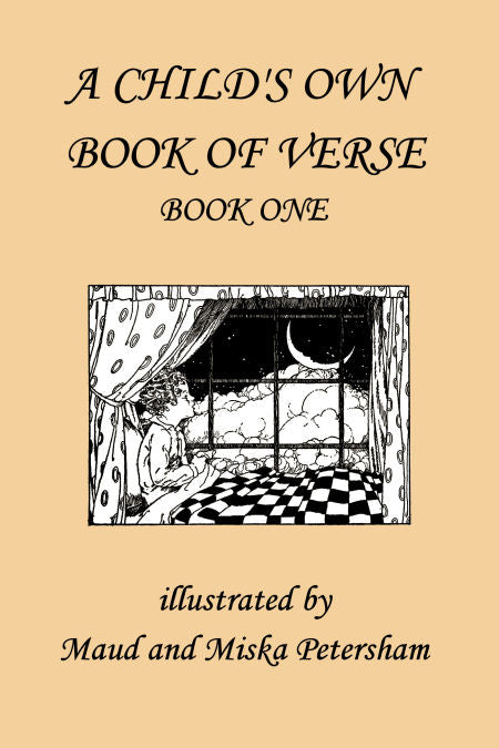 A Child's Own Book of Verse: Book One