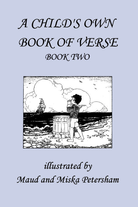 A Child's Own Book of Verse: Book Two