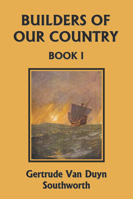 Builders of Our Country: Book I