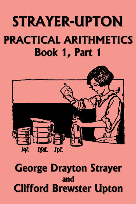 Strayer Upton Practical Arithmetics: Book 1