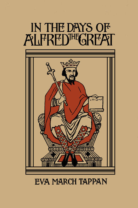 In the Days of Alfred the Great
