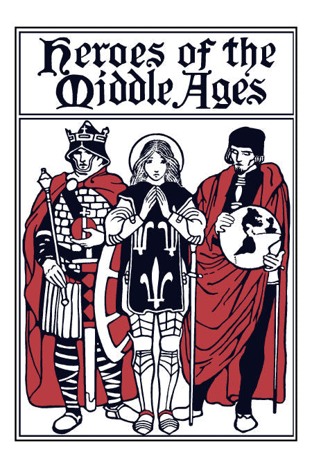 Heroes of the Middle Ages
