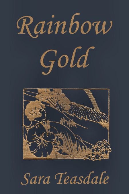 Rainbow Gold: Poems Old and New Selected for Boys and Girls